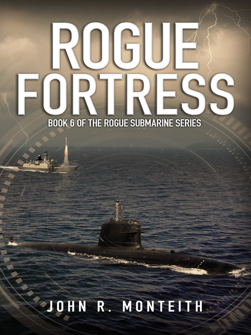 Title details for Rogue Fortress by John R. Monteith - Available